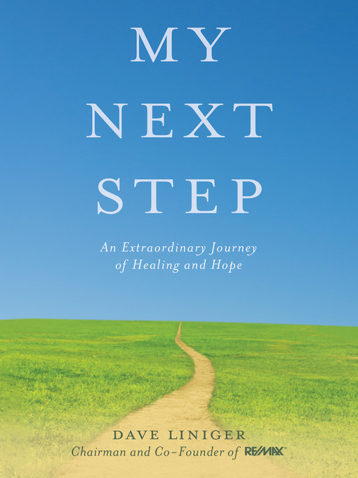 Title details for My Next Step by Dave Liniger - Available